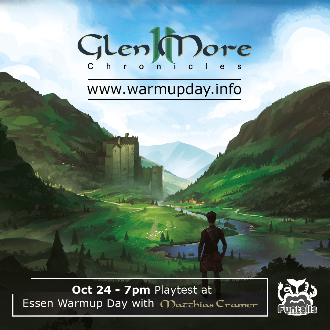 Glen More II: Chronicles playtest at Essen Warmup day